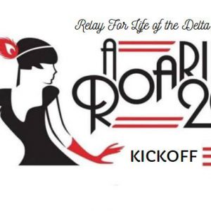 Relay For Life Of The Delta’s Roaring 20’s Kick Off